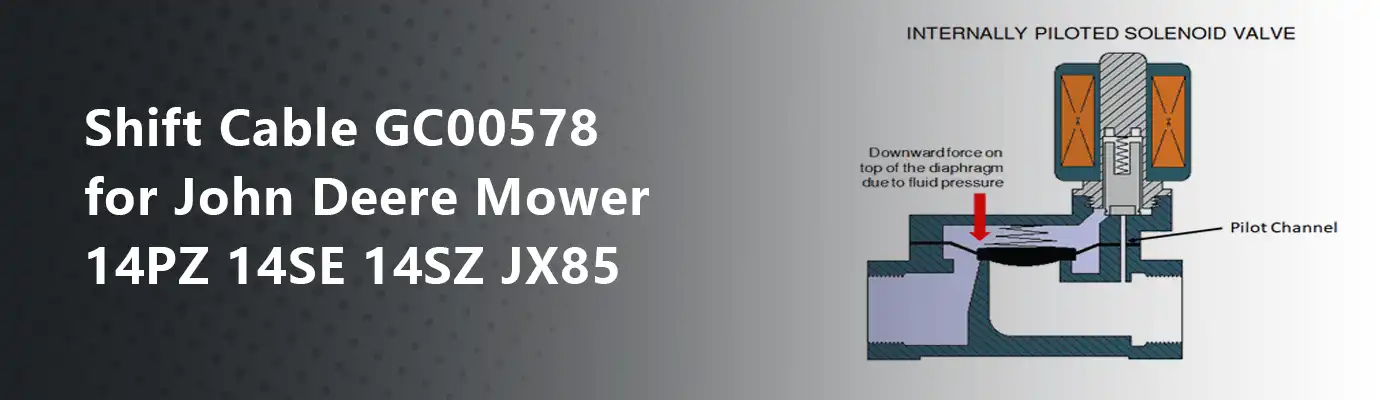 Shift Cable GC00578 for John Deere Mower 14PZ 14SE 14SZ JX85